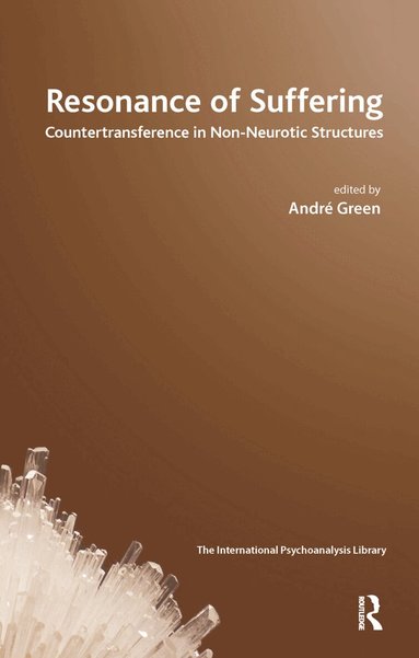 Andre Green, Andre Green - Resonance of Suffering, Inbunden