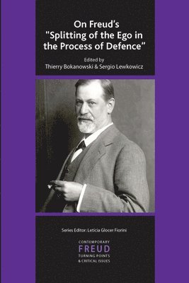 On Freud's Splitting of the Ego in the Process of Defence 1