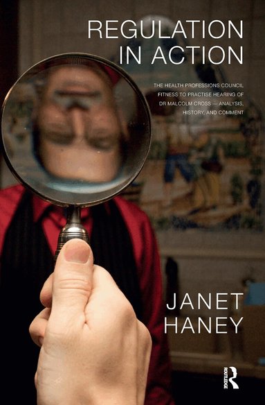 Janet Haney - Regulation in Action, Inbunden