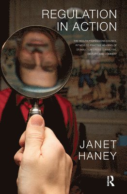 Janet Haney - Regulation in Action, Inbunden