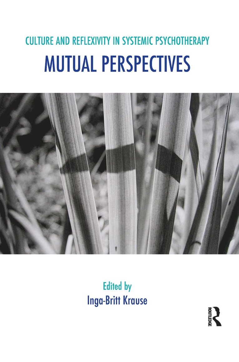 Inga-Britt Krause - Culture and Reflexivity in Systemic Psychotherapy, Inbunden