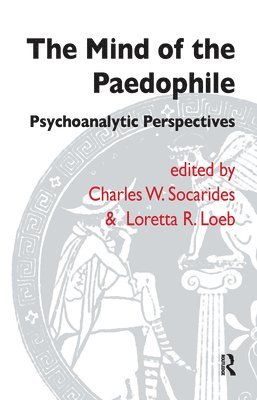 Loretta R. Loeb - Mind of the Paedophile, Inbunden