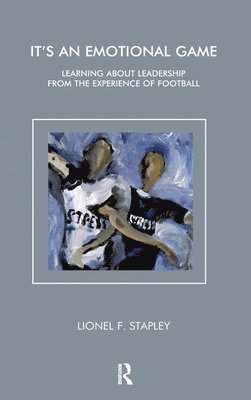 Lionel F. Stapley - It's an Emotional Game, Inbunden