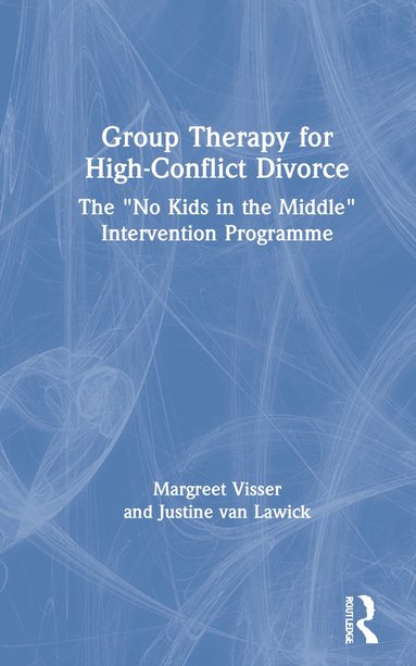 bokomslag Group Therapy for High-Conflict Divorce