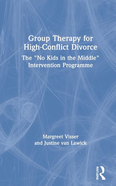 bokomslag Group Therapy for High-Conflict Divorce