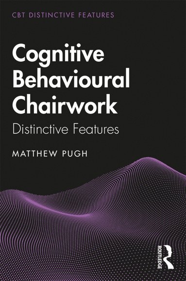 bokomslag Cognitive Behavioural Chairwork