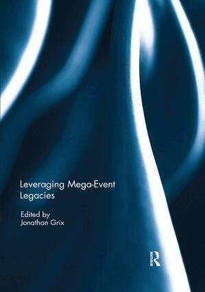 Jonathan Grix - Leveraging Mega-Event Legacies, Häftad