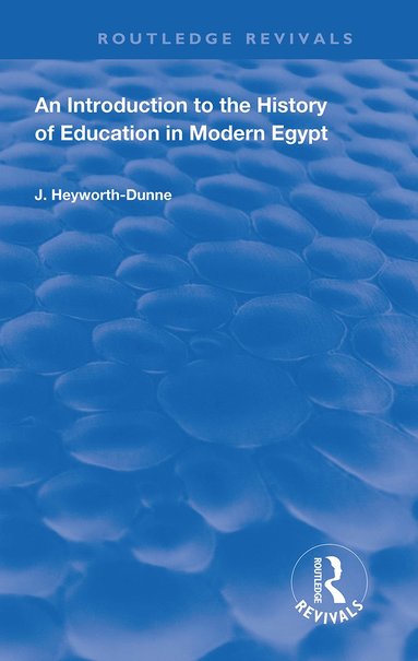bokomslag Introduction to the History of Education in Modern Egypt
