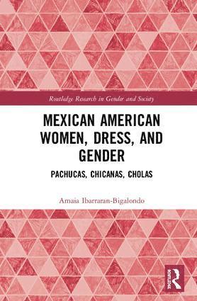 bokomslag Mexican American Women, Dress and Gender