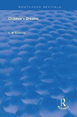 Charles William Kimmins - Children's Dreams, Häftad