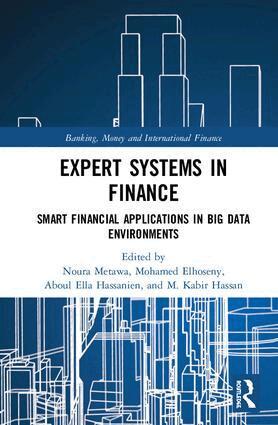 Noura Metawa, Mohamed Elhoseny, Aboul Ella Hassanien, M. Kabir Hassan - Expert Systems in Finance, Inbunden