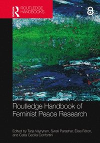 bokomslag Routledge Handbook of Feminist Peace Research