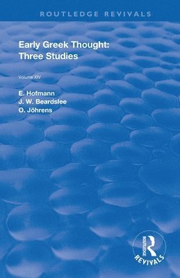 E. Hofmann, J. W. Beardslee, O. Johrens - Early Greek Thought, Häftad