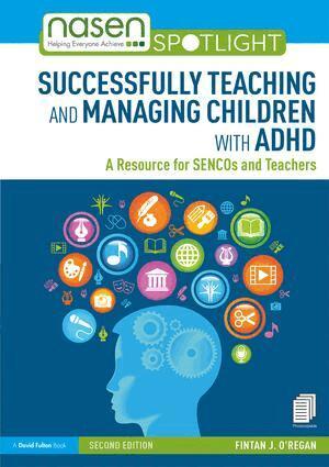 Fintan O'Regan - Successfully Teaching and Managing Children with ADHD, Inbunden
