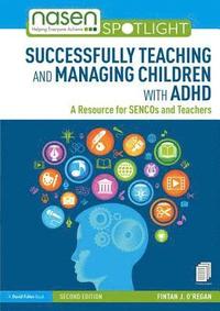 bokomslag Successfully Teaching and Managing Children with ADHD