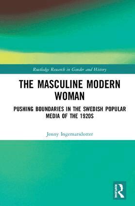 Jenny Ingemarsdotter - Masculine Modern Woman, Inbunden
