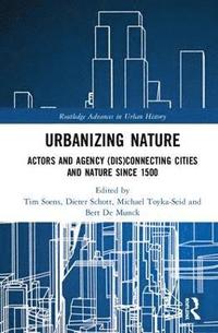 bokomslag Urbanizing Nature