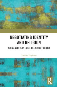 bokomslag Negotiating Identity and Religion