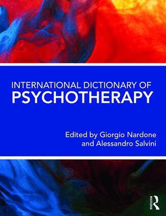 Giorgio Nardone, Alessandro Salvini - International Dictionary of Psychotherapy, Häftad
