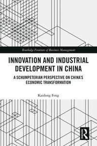 bokomslag Innovation and Industrial Development in China