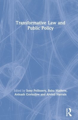 Transformative Law and Public Policy 1