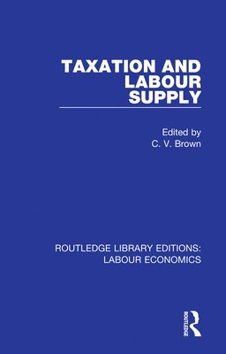 Taxation and Labour Supply 1