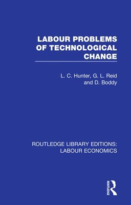 Labour Problems of Technological Change 1