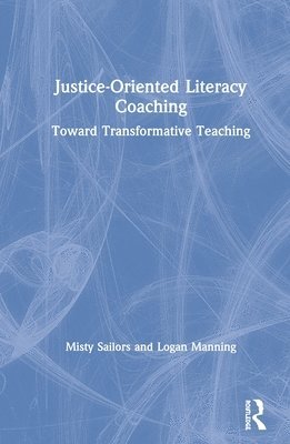 bokomslag Justice-Oriented Literacy Coaching