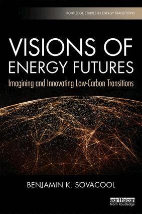 Benjamin K. Sovacool - Visions of Energy Futures, Häftad