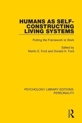 Martin E. Ford, Donald H. Ford - Humans as Self-Constructing Living Systems, Inbunden