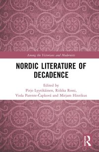 bokomslag Nordic Literature of Decadence