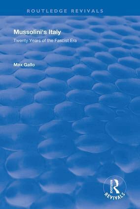 Max Gallo - Mussolini's Italy, Inbunden