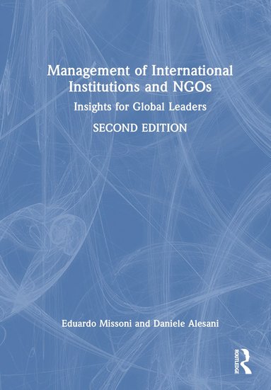 bokomslag Management of International Institutions and NGOs