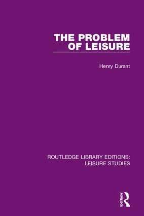 Henry Durant - Problem of Leisure, Inbunden