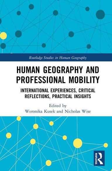 bokomslag Human Geography and Professional Mobility