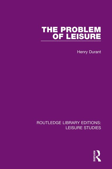 Henry Durant - Problem of Leisure, Häftad