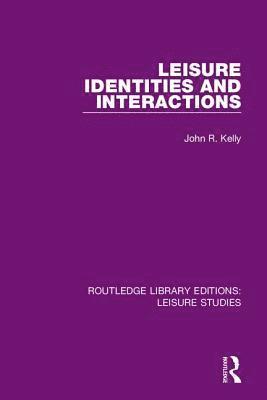 Leisure Identities and Interactions 1