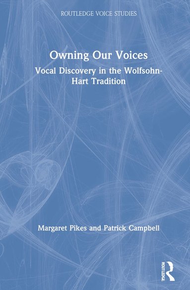 Margaret Pikes, Patrick Campbell - Owning Our Voices, Inbunden