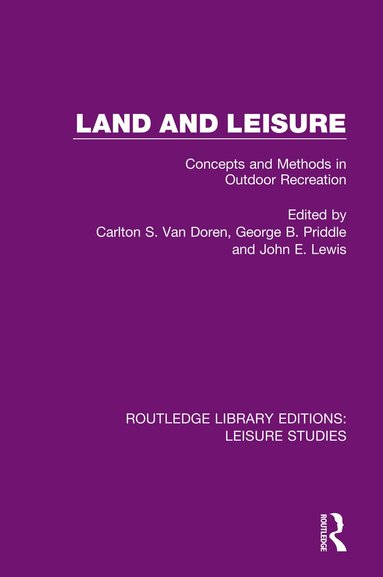 Carlton S. Van Doren, George B. Priddle, John E. Lewis - Land and Leisure, Häftad