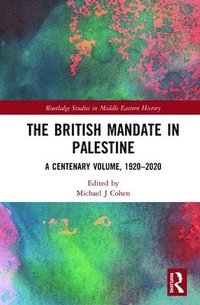 bokomslag The British Mandate in Palestine