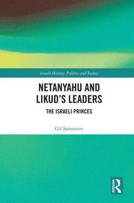 Netanyahu and Likuds Leaders 1