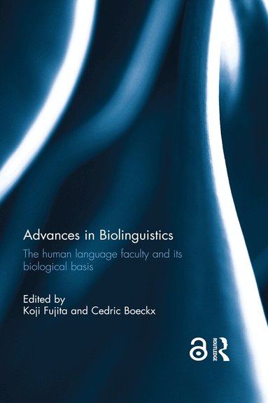 Koji Fujita, Cedric Boeckx - Advances in Biolinguistics, Häftad