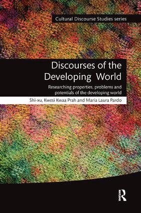 Shi-xu, Kwesi Kwaa Prah, María Pardo - Discourses of the Developing World, Häftad