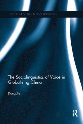 bokomslag Sociolinguistics of Voice in Globalising China