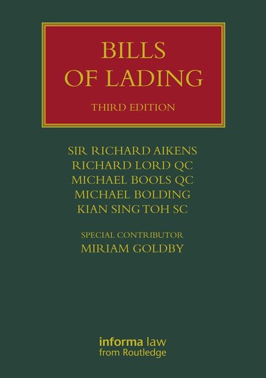 Sir Richard Aikens, Richard Lord QC, Michael Bools QC, Michael Bolding, Kian Sing Toh SC - Bills of Lading, Inbunden