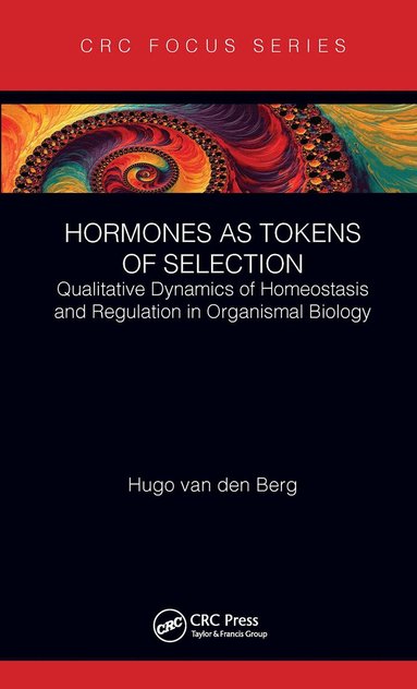 Hugo van den Berg - Hormones as Tokens of Selection, Inbunden