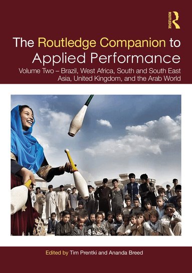 Tim Prentki, Ananda Breed - Routledge Companion to Applied Performance, Inbunden