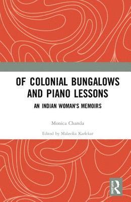 Of Colonial Bungalows and Piano Lessons 1