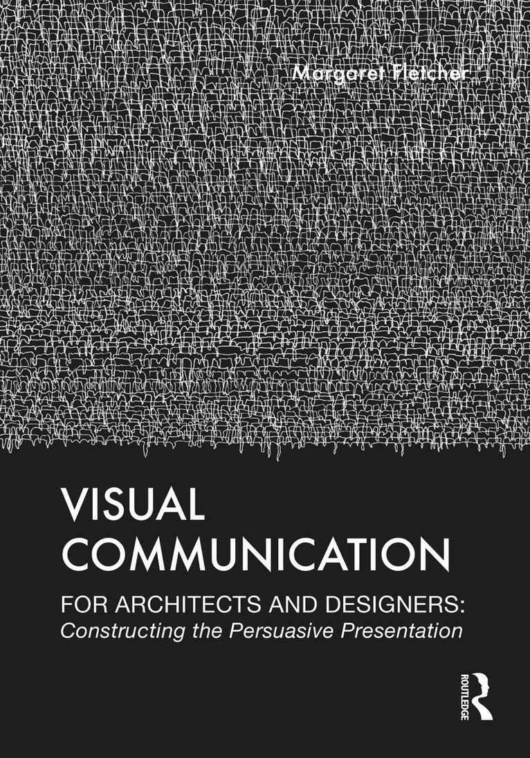 Margaret Fletcher, USA) Fletcher, Margaret (Auburn University, Auburn, Alabama - Visual Communication for Architects and Designers, Häftad