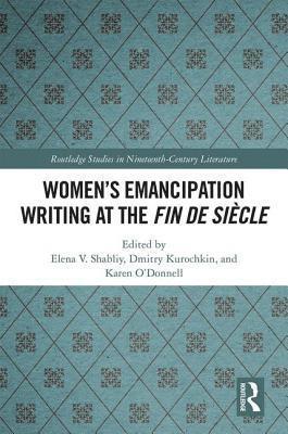 Women's Emancipation Writing at the Fin de Siecle 1